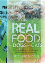 Load image into Gallery viewer, Natural Prescription Diets for Cats and Dogs Book by Dr Clare Middle
